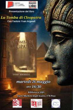 La tomba di Cleopatra. Presentazione alla SMSBiblio