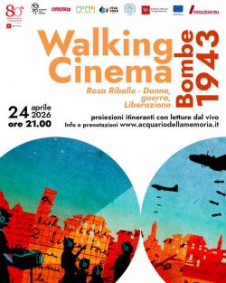 BOMBE 1943 - Rosa Ribelle - Donne, guerra, Liberazione