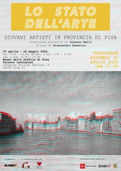 Lo stato dell'arte. Giovani artisti in provincia di Pisa 