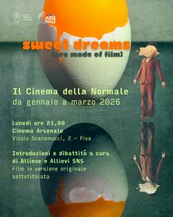 Sweet Dreams (are made of film) - Cinema della Normale 