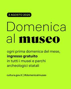 Domenica al museo agosto 2025