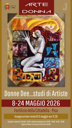Donne Dee. Studi di Artiste - mostra la Fortilizio della Cittadella 