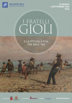 I fratelli Gioli e la pittura a Pisa fra Otto e Novecento. Mostra a Palazzo Blu