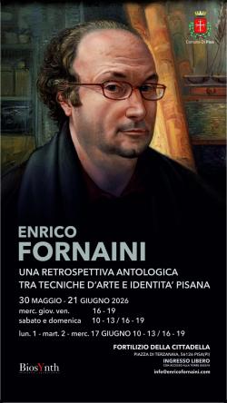 Enrico Fornaini - mostra al Fortilizio della Cittadella
