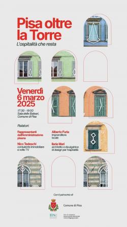 “Pisa oltre la Torre. L’ospitalità che resta”. Incontro pubblico sulla città e il turismo