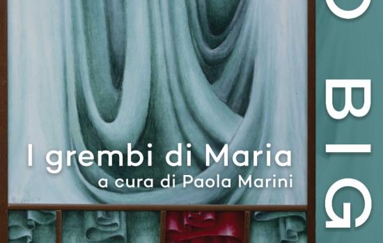 Pino Biggi. I grembi di Maria - mostra alla Chiesa della Spina