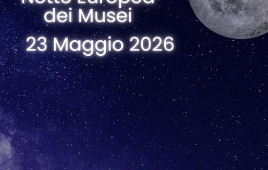Notte Europea dei Musei 2026 