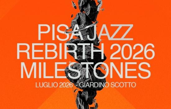 Pisa Jazz Rebirth al Giardino Scotto 2026