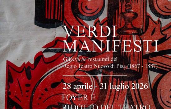 Verdi Manifesti. Gli affiche restaurati del Regio Teatro Nuovo di Pisa (1867-1887)