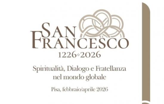 San Francesco 1226-2026. Spiritualità, dialogo e fratellanza nel mondo globale