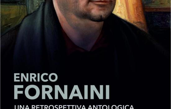 Enrico Fornaini - mostra al Fortilizio della Cittadella