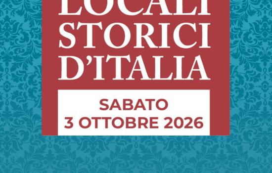 Giornata Nazionale dei Locali Storici d’Italia 2026