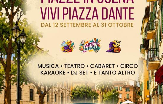 Piazze in Scena - Vivi Piazza Dante