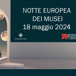 Giornata Internazionale dei Musei e Notte europea dei musei 2024