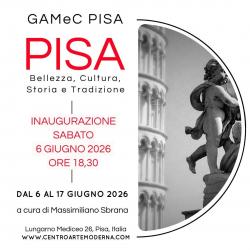 Pisa: bellezza, cultura, storia e tradizione - mostra al GAMeC 2026